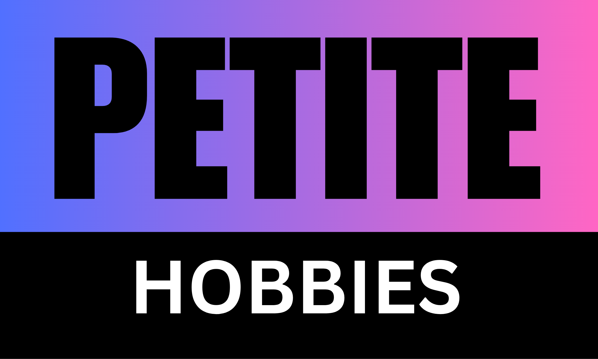 Petite Hobbies